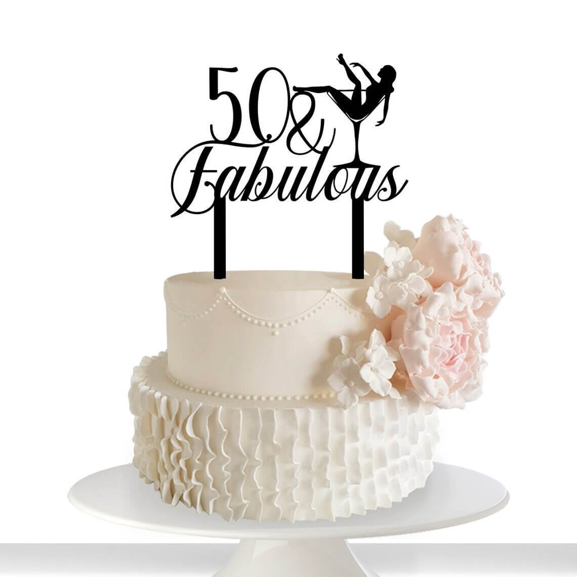 50 and Fabulous Cake Topper