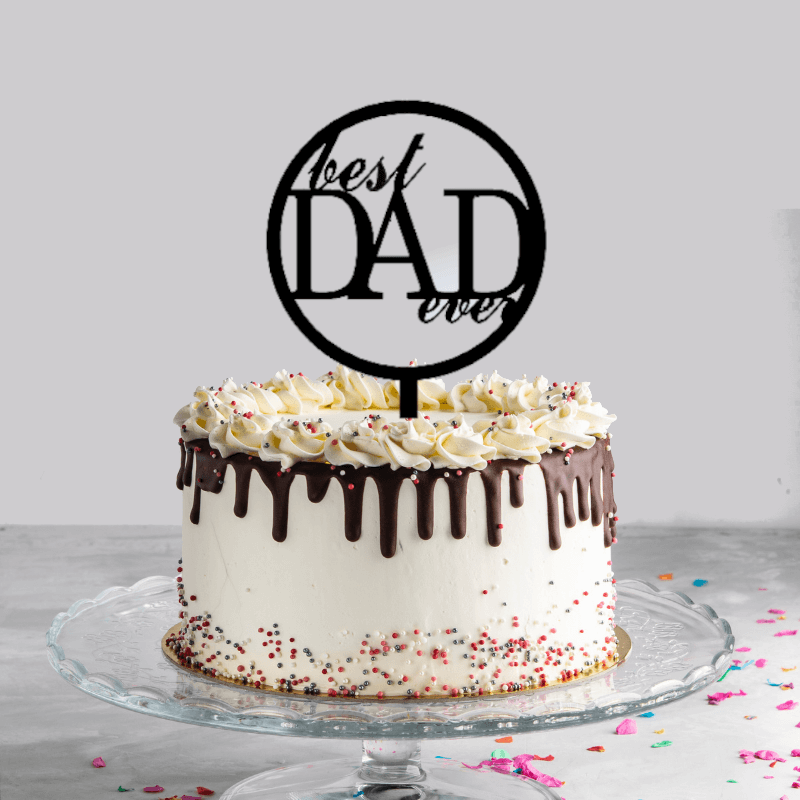 GCT002-design.png Best Dad Ever Cake Topper
