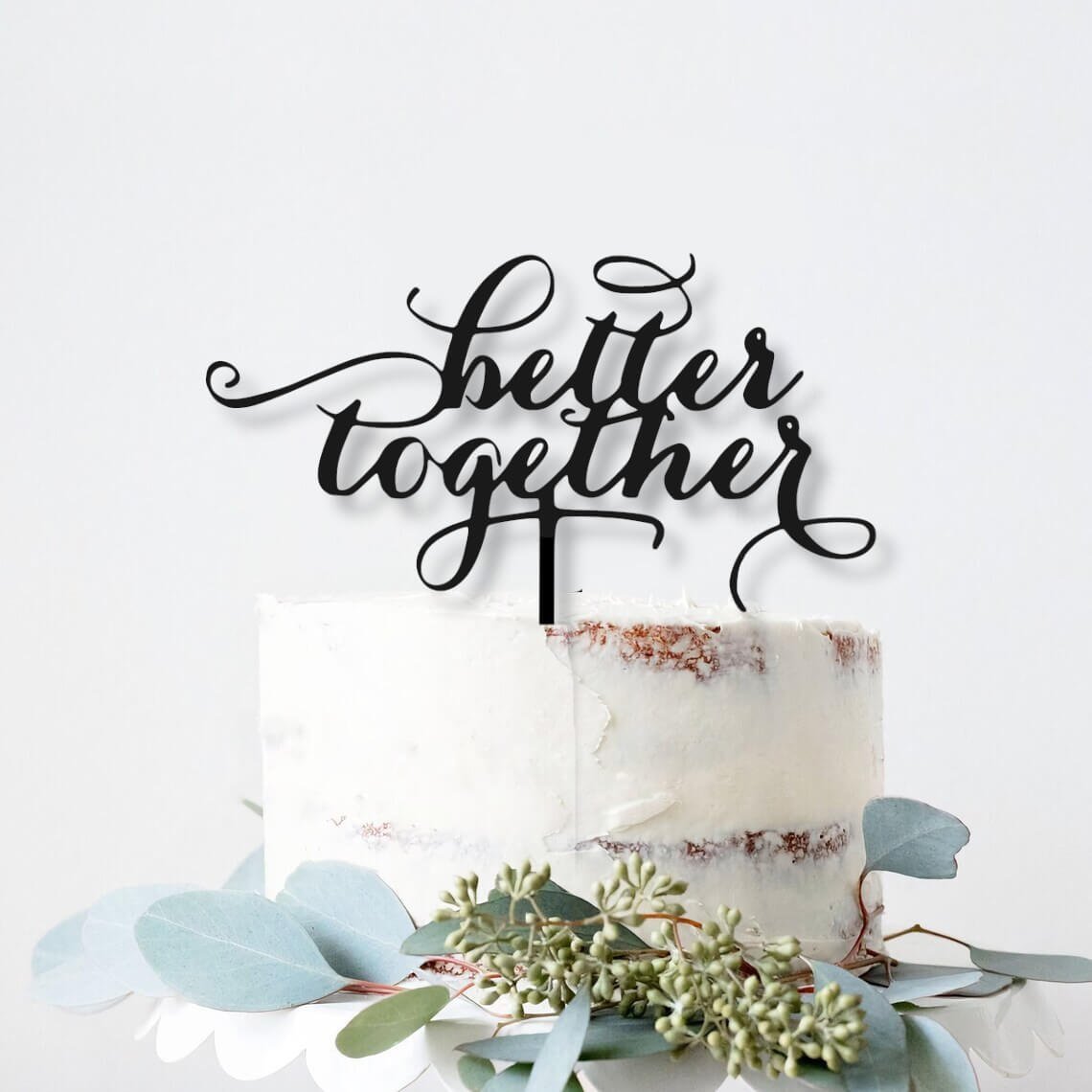 better-together-cake-toper.jpg Better Together Cake Topper