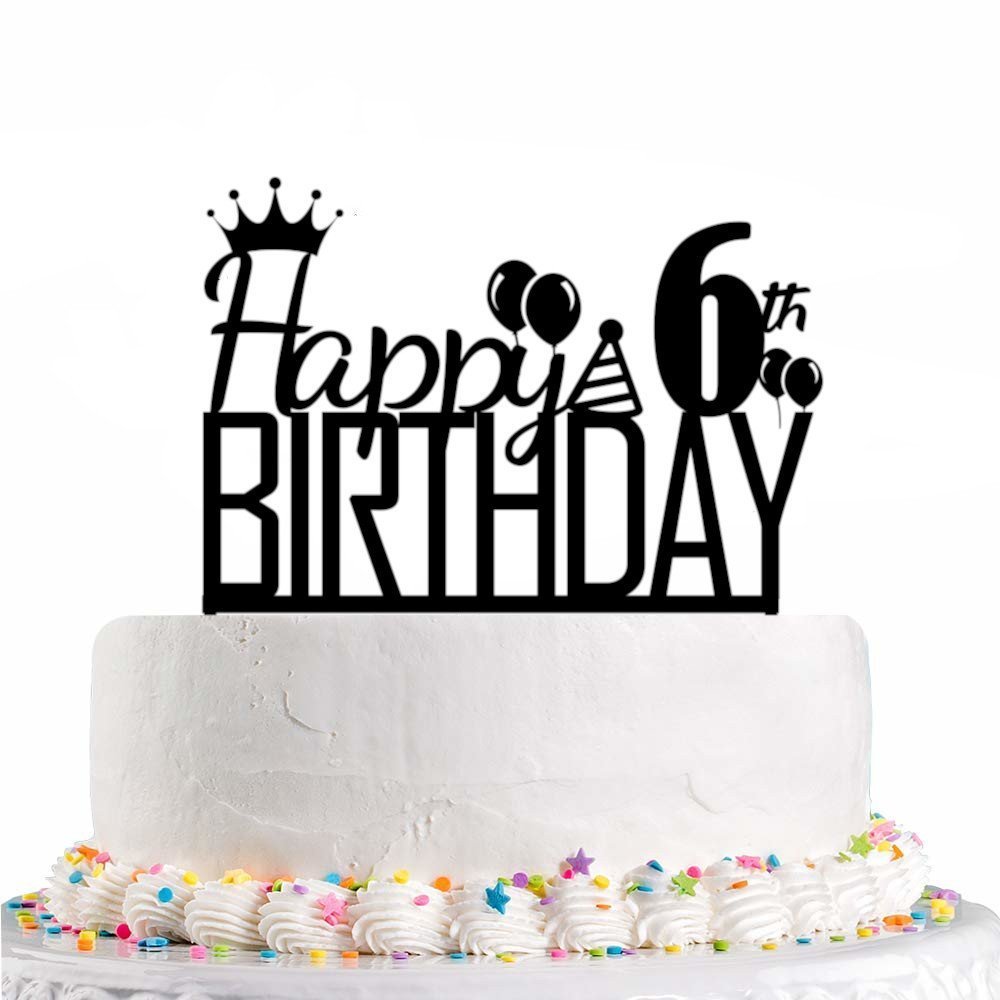 happy-6th-birthday-cake-topper.jpg Happy 6th Birthday Cake Topper