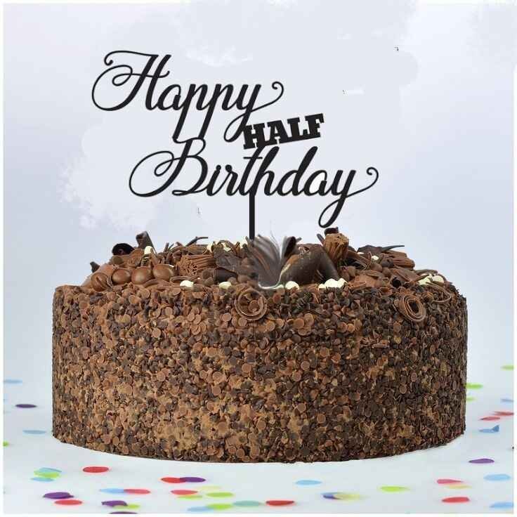 happy-half-birthday-cake-topper-1.jpg Happy Half Birthday Cake Topper