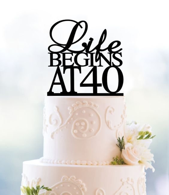 Life Begins at 40 Cake Topper