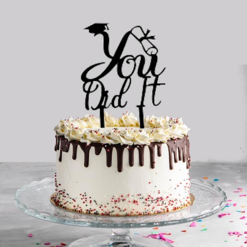 You Did It Cake Topper For Congrats Party